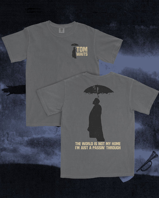 Tom Waits - World Is Not My Home
